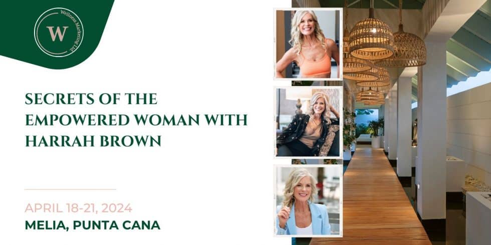 Secrets Of The Empowered Woman Retreat » Wellness Marketing